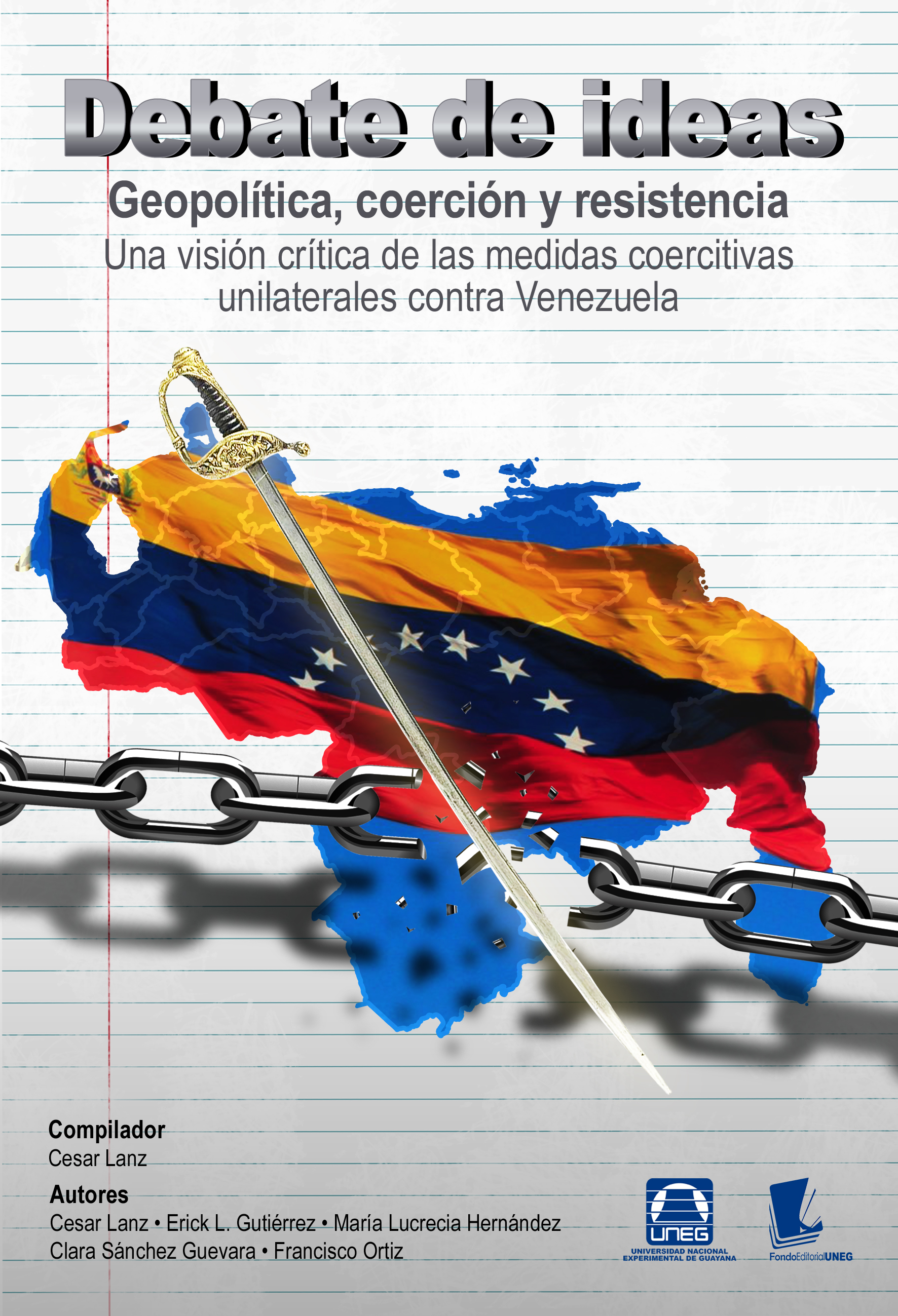 Debate de ideas: Geopolítica, coerción y resistencia.